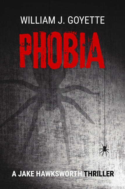 Phobia: A Jake Hawksworth Thriller