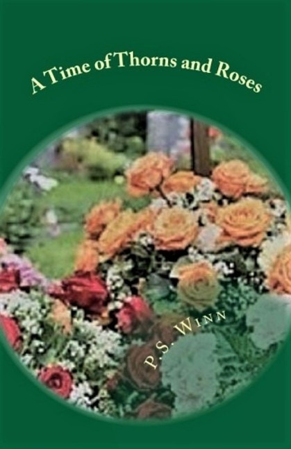 A Time Of Thorns and Roses (Jen's Journeys 2)
