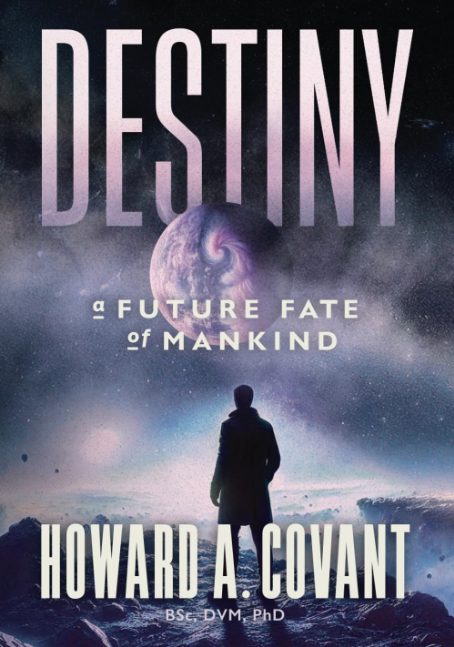 Destiny: A Future Fate of Mankind