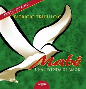 Mabé. Una leyenda de amor.