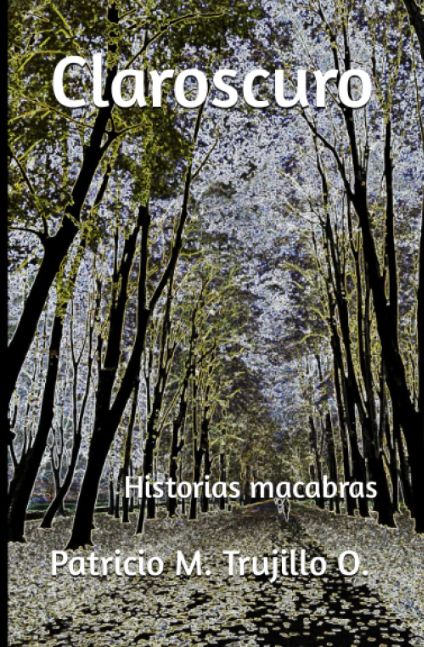 Claroscuro. Historias macabras.