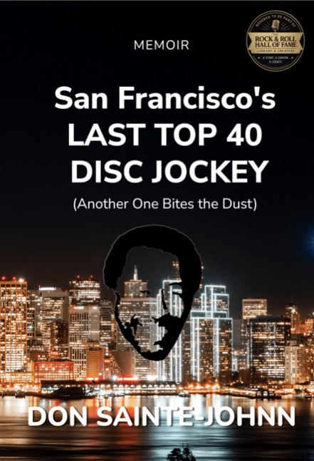 San Francisco's LAST TOP 40 DISC JOCKEY