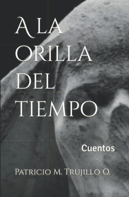 A la orilla del tiempo. Cuentos