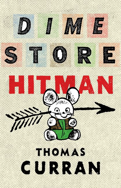 Dime Store Hitman