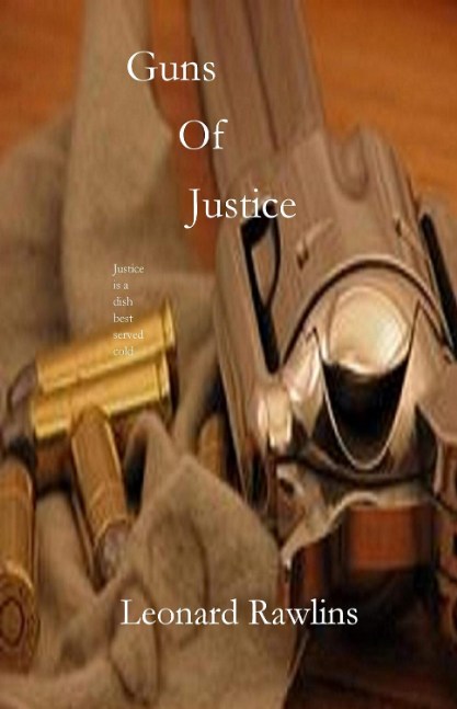 "Guns of Justice"