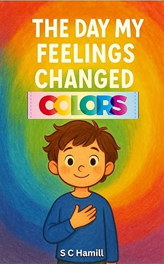 The Day My Feelings Changed Colours