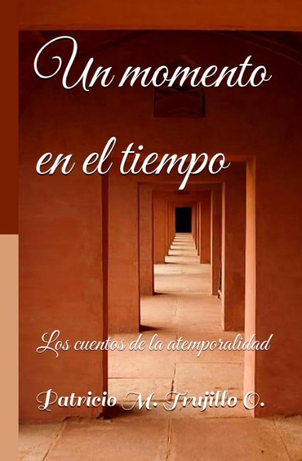 Un momento en el tiempo. Los cuentos de la atemporalidad